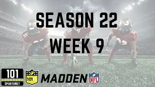 101FL (Madden Sim League) Season 22 - Week 9 || Fantasy Sports: Redefined