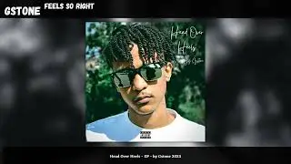 Gstone - Feels So Right (Official Audio)