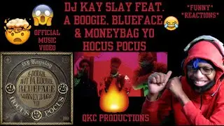 DJ Kay Slay - A Boogie Wit Da Hoodie, Blueface, & Moneybag Yo - Hocus Pocus - REACTION