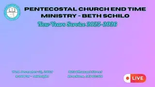 Pentecostal Church End Time Ministry End of Year Service| December 31, 2025
