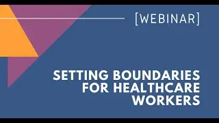 Setting Boundaries for Healthcare Workers