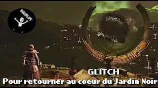 DESTINY - GLITCH Retourner au c&oelig;ur du JARDIN NOIR