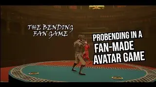Bending in a Fan-Made AVATAR game! | Probending showcase