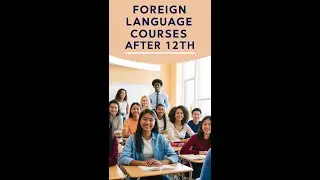 Foreign Language Courses After 12th 🌍 | Career, Scope & Salary Explained