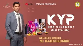 KYP BY WELLNESS MASTER RAJESHKUMAR IN MALAYALAM | INDUSVIVA PRODUCTS IN DETAIL |