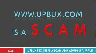 www.upbux.com is a Dishonest PTC and is a SCAM