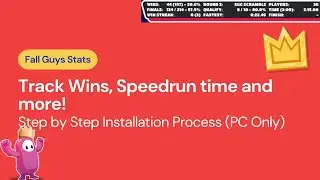 How to Install Fall Guys Tracker? (Track Wins, Timeout Time, Speedrun Time and more!)