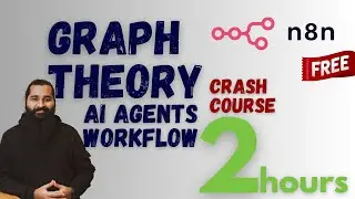Graph Theory Meets n8n: Build No-Code AI Agent Workflows A-Z guide