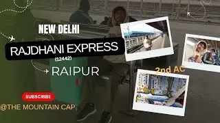 Rajdhani express NEW DELHI to RAIPUR | 2nd AC | Full travel 🧳 video 📷 