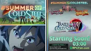 Trails of Cold Steel 4 Part 4 (Blind Playthrough) (Part 1/2)