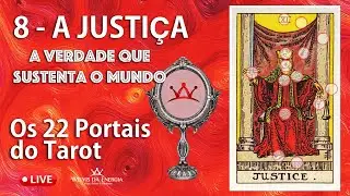 A Justi&ccedil;a &ndash; O Poder de Decidir com Clareza - Os 22 Portais do Tarot