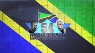 SHEREHE ZA MIAKA 54 YA MUUNGANO WA TANGANYIKA NA ZANZIBAR