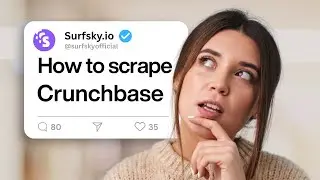 How to Scrape Crunchbase in 2025