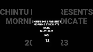 Morning Syndicate SATTA MATKA THURSDAY 20 JULY 2023