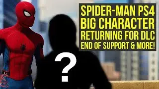 Spider Man PS4 DLC BIG CHARACTER Returning, End of Support & More! (Spiderman PS4 DLC)