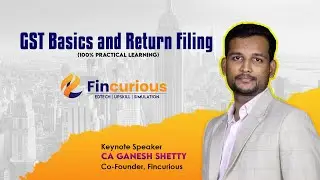 [Live] GST Basics and Return Filing By CA Ganesh Shetty ( English)