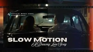 Slow Motion &ndash; A Dreamy Love Song | Sensual R&B Vibes | Official Music Video | #EchoEcho_Beats