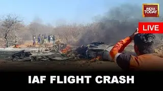 Watch LIVE: Two IAF Aircraft Crash Near Madhya Pradesh's Morena | Chartered Plane Crashes