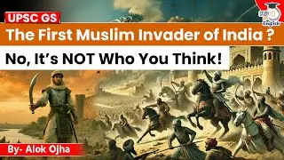 The Truth About India&rsquo;s First Muslim Invader | Indian History by Alok Ojha