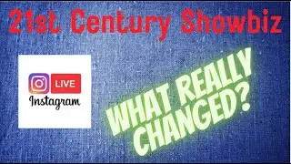Actor Show Business Help: 21st Century Showbiz Changes?