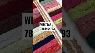 BEAUTIFULL COLOURED IMPORTED LACES IN INDIA ON WHOLESALE PRICES/DESIGNER GARMENT LACES@mannatcreations77