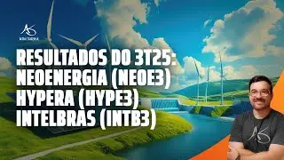 💲 Live da semana: Resultados do 3T25: Neoenergia (NEOE3), Hypera (HYPE3) e Intelbras (INTB3)
