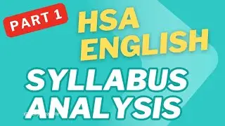 HSA ENGLISH 2025 AUGUST EXAM SYLLABUS ANALYSIS