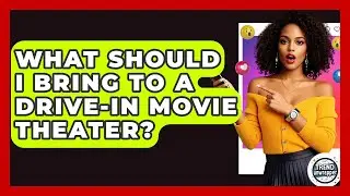 What Should I Bring To A Drive-in Movie Theater? - Trend Unwrapper