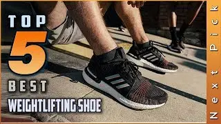 Top Picks: Best Weightlifting Shoes Review in 2023 | For Mens And Womens
