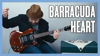 Урок игры на гитаре Heart Barracuda + обучение
