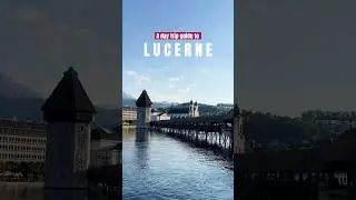 LUCERNE | SWITZERLAND 🇨🇭