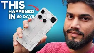Nothing Phone 3: 60 Days Later!