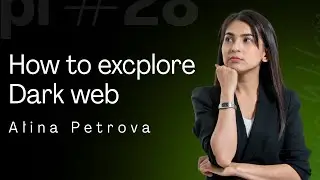Alina Petrova: Dark Web Exploration: Tor Browser Tutorial for PC and Mobile