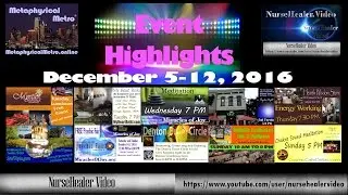 Metaphysical Metro Event Highlights December 5-12, 2016