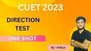 Direction Test in One Shot | CUET EXAM 2023 | Mathematics, LR & Stats 🔥#cuet2023 #cuet