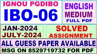 PGDIBO IBO 06 solved assignment 2024 / ibo 06 solved assignment Jan / july 2024 / ignou pgdibo ibo06