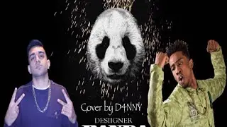 Desiigner - Panda (Cover By D4NNY)