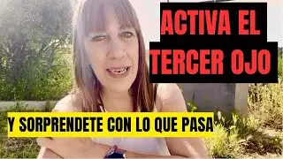 ACTIVA EL TERCER OJO Y SORPRÉNDETE COMO CAMBIA TU VIDA #tercerojo #espiritual #espiritualidad