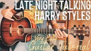 Late Night Talking Guitar Tutorial // Late Night Talking Harry Styles Guitar // Guitar Lesson #942