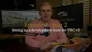 Virtual RC Racing  'The Inside Story' - Episode 2 - part 2