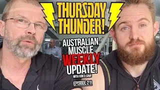 Thursday Thunder! Australian Muscle Weekly Update! 2016 Episode 21!