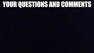 LIVE Q&A: YOUR QUESTIONS AND COMMENTS