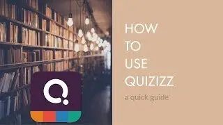 Quizizz Tutorial