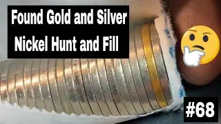 Found Gold and Silver - Nickel Hunt and Album Fill #68