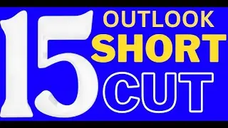 [15] LESS KNOWN OUTLOOK KEYBOARD SHORTCUT!