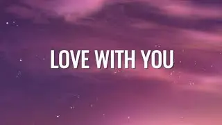 Love With You Best English Hollywood Songs 2025 ✨ | Pop & Romantic Music Vibes
