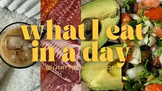 What I Eat in a Day | Gluten-Free ☕️🌱