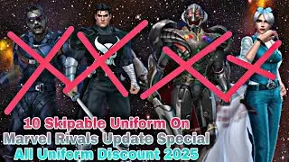 10 Skipable Uniform On Marvel Rivals Update Special All Uniform Discount 2025 - Marvel Future Fight