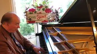 Home! Sweet Home! by Henry Bishop &ndash; Improvised by pianist Charles Manning
