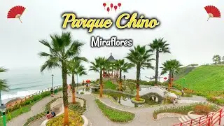 Como llegar al PARQUE CHINO de MIRAFLORES - 2022